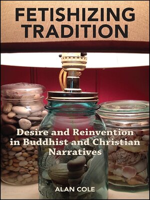 cover image of Fetishizing Tradition